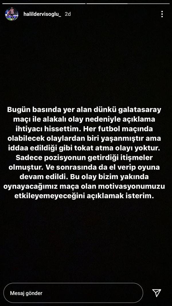 Bu haberden sonra Halil Dervişoğlu, "Marcao'yla her futbol maçında olabilecek olaylardan biri yaşanmıştır ama iddia edildiği gibi tokat atma olayı yoktur." şeklinde açıklama yaptı.