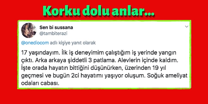 Yaşadıkları Korku Dolu Anları Bizimle Paylaşırken İçimizi Ürperten 21 Takipçimiz