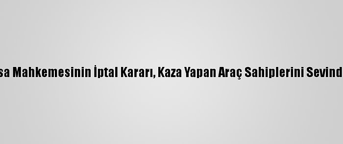 Anayasa Mahkemesinin İptal Kararı, Kaza Yapan Araç Sahiplerini Sevindirecek