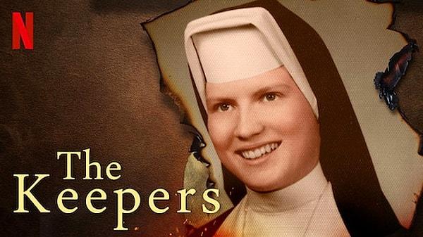 10. The Keepers (2017)