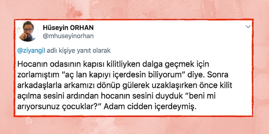 Üniversitede Yaptıkları En Büyük Saçmalıkları Anlatırken Okuyanları da Kahkahaya Boğan 19 Kişi