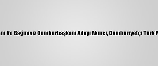 Kktc Cumhurbaşkanı Ve Bağımsız Cumhurbaşkanı Adayı Akıncı, Cumhuriyetçi Türk Partisini Ziyaret Etti