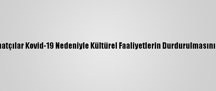 Tunus'ta Sanatçılar Kovid-19 Nedeniyle Kültürel Faaliyetlerin Durdurulmasını Protesto Etti