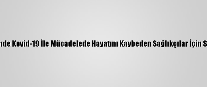 Kırklareli'nde Kovid-19 İle Mücadelede Hayatını Kaybeden Sağlıkçılar İçin Sergi Açıldı