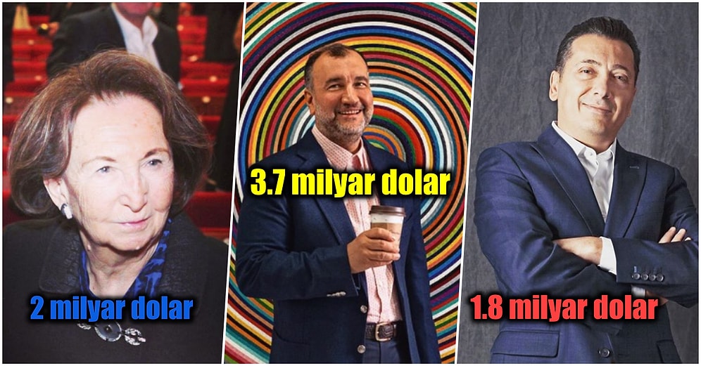 Servetlerini Duyunca Dudağınız Uçuklayacak! Türkiye'nin En Zengin İnsanlarını Açıklıyoruz
