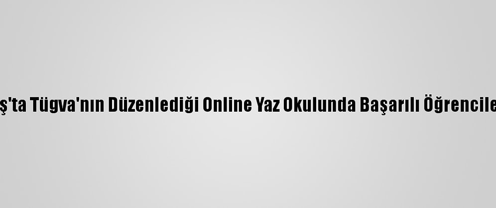 Kahramanmaraş'ta Tügva'nın Düzenlediği Online Yaz Okulunda Başarılı Öğrenciler Ödüllendirildi