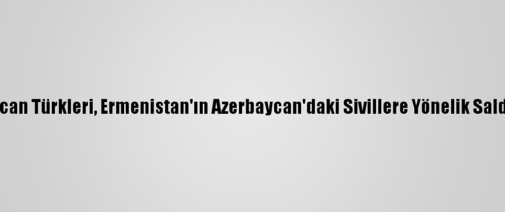 İtalya'daki Azerbaycan Türkleri, Ermenistan'ın Azerbaycan'daki Sivillere Yönelik Saldırısını Protesto Etti