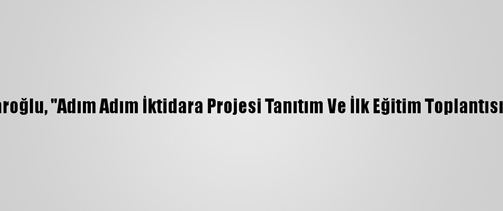 CHP Lideri Kılıçdaroğlu, "Adım Adım İktidara Projesi Tanıtım Ve İlk Eğitim Toplantısı"Nda Konuştu: (3)