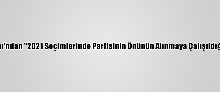 Fas Başbakanı'ndan "2021 Seçimlerinde Partisinin Önünün Alınmaya Çalışıldığı" Suçlaması