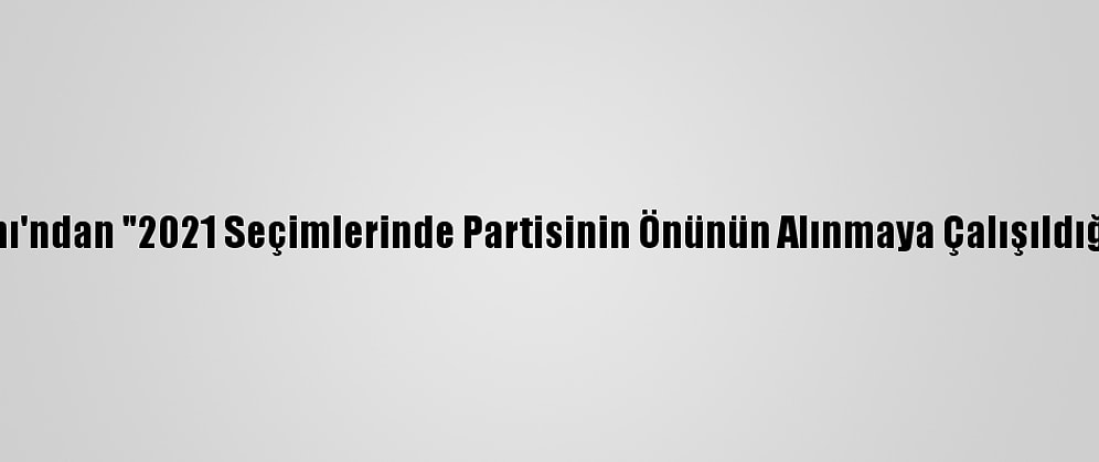 Fas Başbakanı'ndan "2021 Seçimlerinde Partisinin Önünün Alınmaya Çalışıldığı" Suçlaması