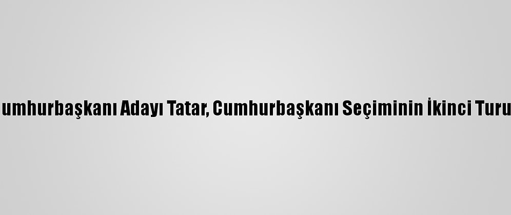 Kktc Başbakanı Ve Cumhurbaşkanı Adayı Tatar, Cumhurbaşkanı Seçiminin İkinci Turunda Oyunu Kullandı: