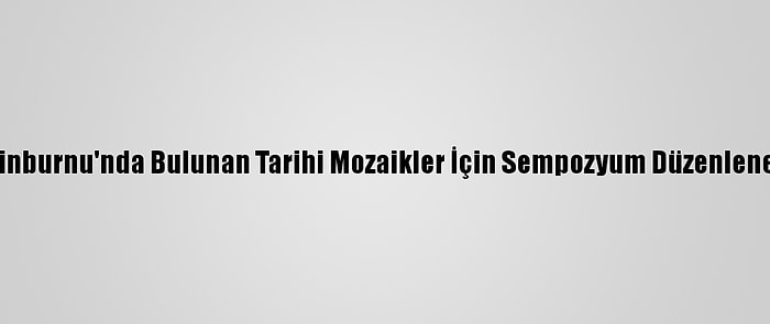 Zeytinburnu'nda Bulunan Tarihi Mozaikler İçin Sempozyum Düzenlenecek