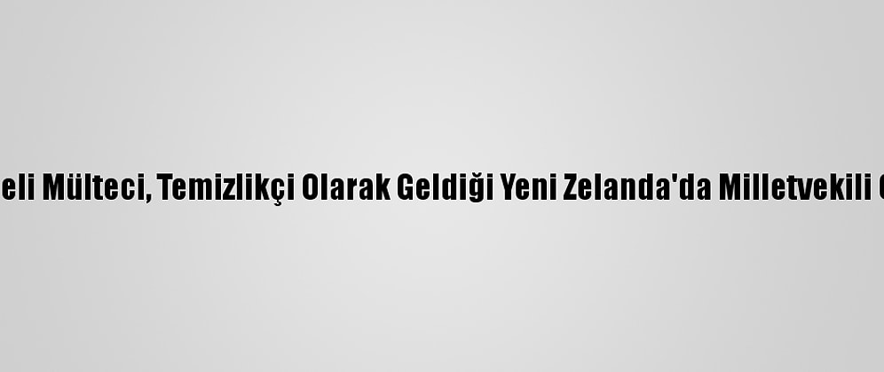 Eritreli Mülteci, Temizlikçi Olarak Geldiği Yeni Zelanda'da Milletvekili Oldu