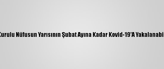 Hindistan Bilim Kurulu Nüfusun Yarısının Şubat Ayına Kadar Kovid-19'A Yakalanabileceğini Açıkladı