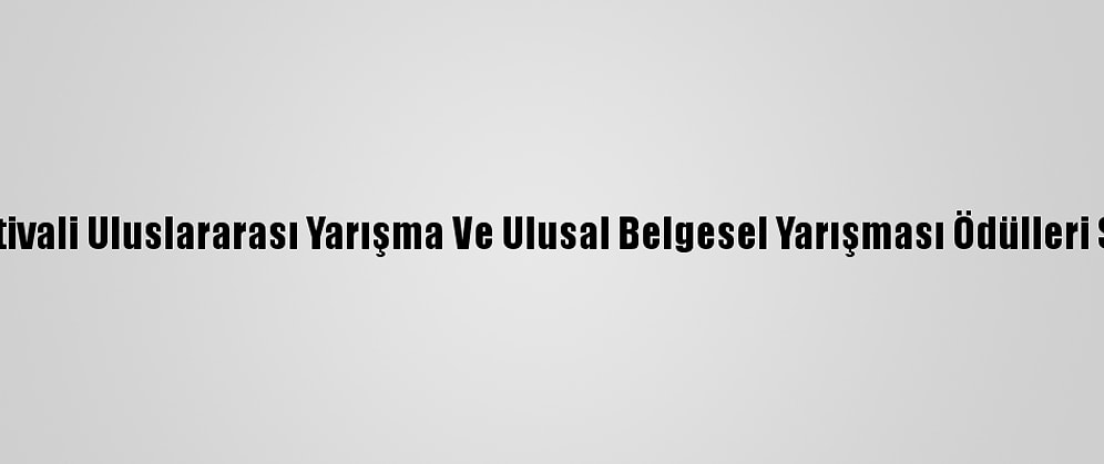 İstanbul Film Festivali Uluslararası Yarışma Ve Ulusal Belgesel Yarışması Ödülleri Sahiplerini Buldu