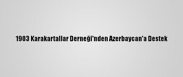 1903 Karakartallar Derneği'nden Azerbaycan'a Destek