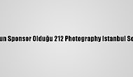 Oppo'nun Sponsor Olduğu 212 Photography Istanbul Sona Erdi