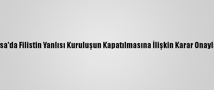 Fransa'da Filistin Yanlısı Kuruluşun Kapatılmasına İlişkin Karar Onaylandı