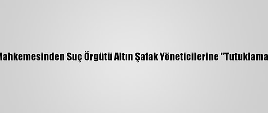 Yunan Mahkemesinden Suç Örgütü Altın Şafak Yöneticilerine "Tutuklama" Kararı