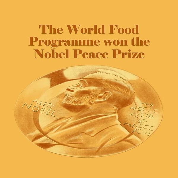 11. "Dünya Gıda Programı Nobel Barış Ödülü'nü kazandı."