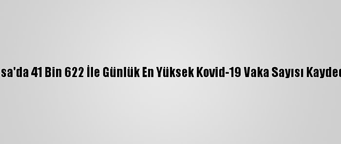 Fransa'da 41 Bin 622 İle Günlük En Yüksek Kovid-19 Vaka Sayısı Kaydedildi