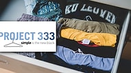 33 Parça ile 3 Ay Boyunca Minimalist Şekilde Yaşayarak Gereksiz Parçalardan Kurtulmanın Sırrı: Project 333
