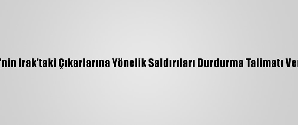 Hamaney'in "ABD'nin Irak'taki Çıkarlarına Yönelik Saldırıları Durdurma Talimatı Verdiği" İddia Edildi
