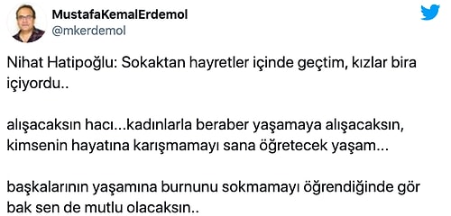 Nihat Hatipoğlu 'Bir Sokaktan Hayretler İçinde Geçtim, Dışarıda Dört Genç Kız Bira İçiyordu' Açıklamasıyla Gündemde