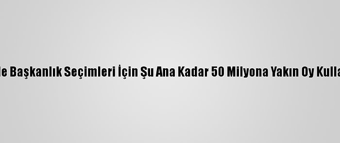 ABD'de Başkanlık Seçimleri İçin Şu Ana Kadar 50 Milyona Yakın Oy Kullanıldı