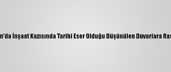 Bodrum'da İnşaat Kazısında Tarihi Eser Olduğu Düşünülen Duvarlara Rastlandı