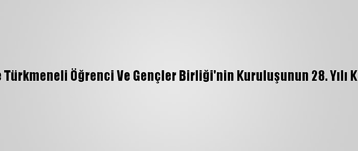 Erbil'de Türkmeneli Öğrenci Ve Gençler Birliği'nin Kuruluşunun 28. Yılı Kutlandı