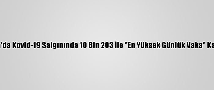 Hollanda'da Kovid-19 Salgınında 10 Bin 203 İle "En Yüksek Günlük Vaka" Kaydedildi