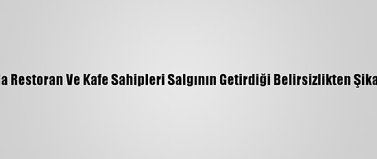 Almanya'da Restoran Ve Kafe Sahipleri Salgının Getirdiği Belirsizlikten Şikayet Ediyor