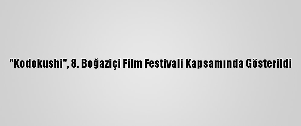 "Kodokushi", 8. Boğaziçi Film Festivali Kapsamında Gösterildi