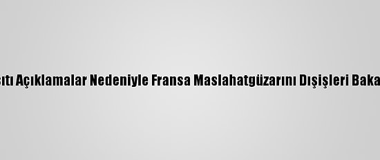 İran, İslam Karşıtı Açıklamalar Nedeniyle Fransa Maslahatgüzarını Dışişleri Bakanlığına Çağırdı
