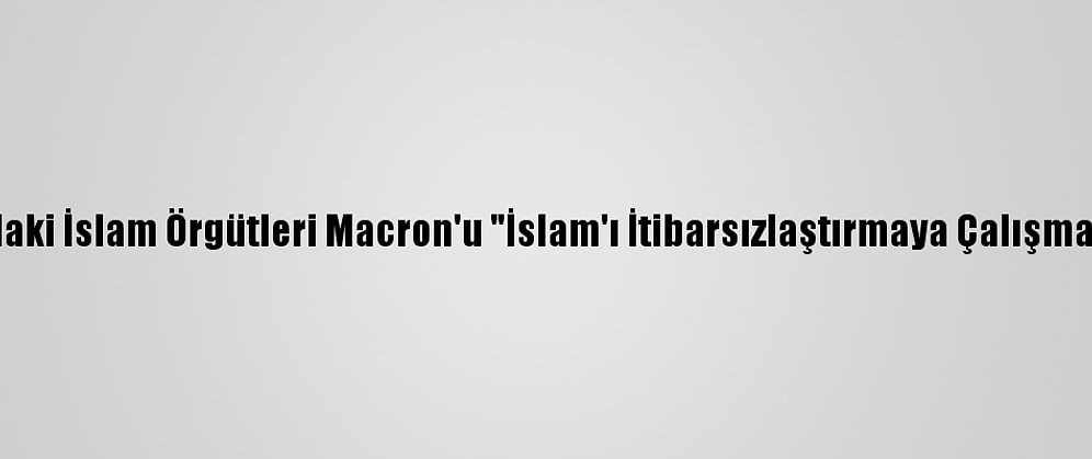 Endonezya'daki İslam Örgütleri Macron'u "İslam'ı İtibarsızlaştırmaya Çalışmakla" Suçladı
