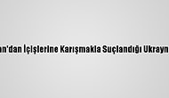 Macaristan'dan İçişlerine Karışmakla Suçlandığı Ukrayna'ya Tepki