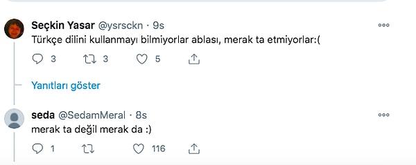 Twitter'dan "@ysrsckn" isimli bir kullanıcı Türkçe ile ilgili attığı bir cevapta dahi anlamındaki da'yı  "ta" olarak kullandı ve ardından başka bir kullanıcı kendisini yaptığı yazım hatası nedeniyle uyardı.