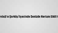 Tekirdağ'ın Şarköy İlçesinde Denizde Hortum Etkili Oldu