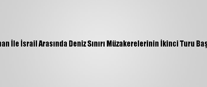 Lübnan İle İsrail Arasında Deniz Sınırı Müzakerelerinin İkinci Turu Başladı