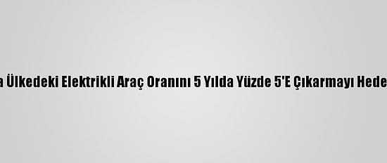 Kenya Ülkedeki Elektrikli Araç Oranını 5 Yılda Yüzde 5'E Çıkarmayı Hedefliyor