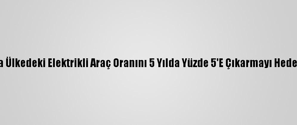 Kenya Ülkedeki Elektrikli Araç Oranını 5 Yılda Yüzde 5'E Çıkarmayı Hedefliyor