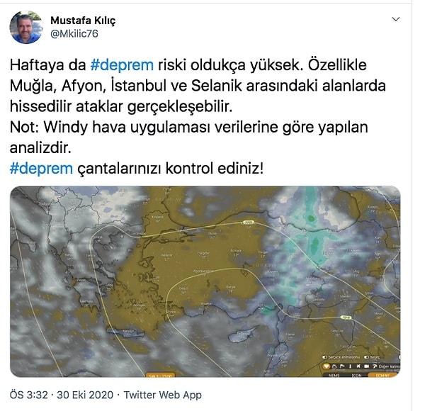 Twitter'da doğa bilimcisi olarak yer alan Mustafa Kılıç'ın tahminleri bu şekilde.