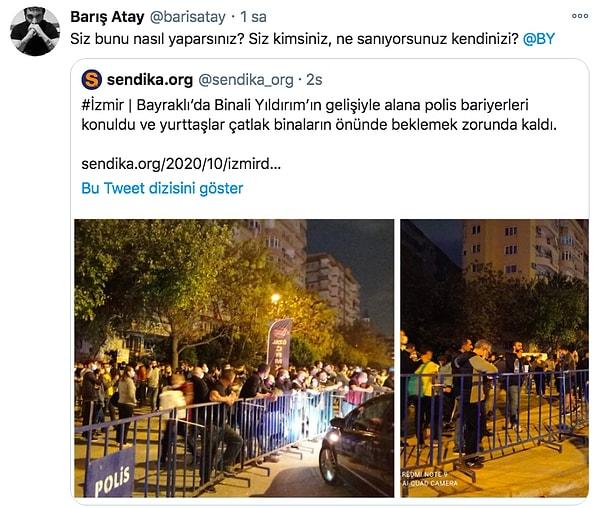 Tepki gösterenler arasında Türkiye İşçi Partisi Milletvekili Barış Atay da vardı. 👇🏼