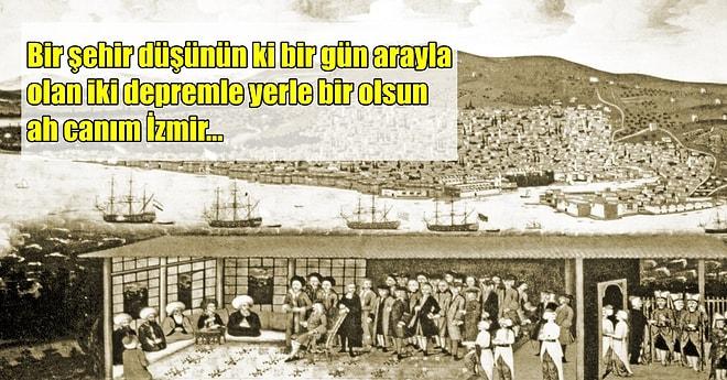 Deprem Konusunda Hafızayı Her Zaman Sağlam Tutmak Şart! Antik Çağlardan Günümüze İzmir Depremleri