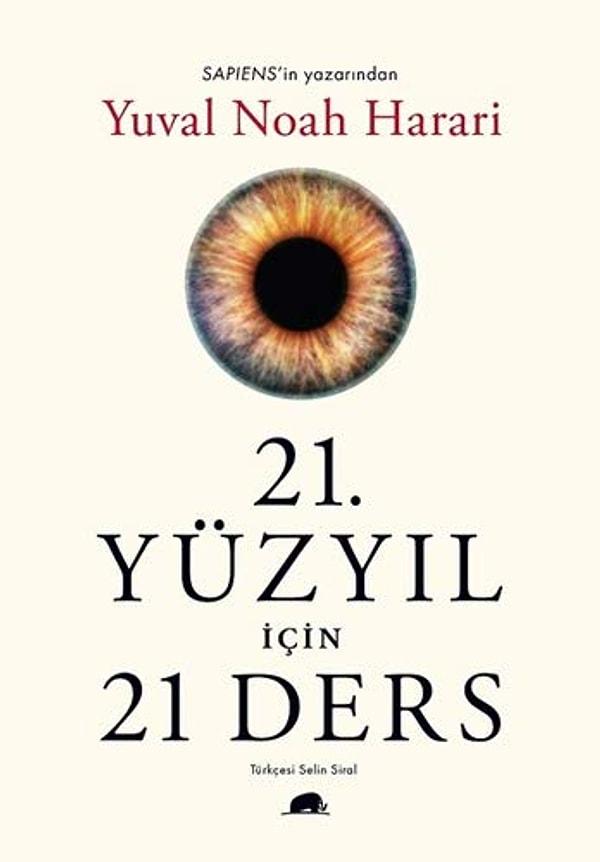 17. Yuval Noah Harari - 21. Yüzyıl İçin 21 Ders