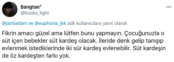 Süt kardeşin öz kardeşten bir farkı olmadığını ifade edenler de oldu.