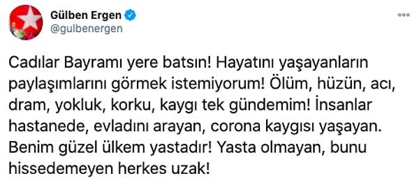 Gülben Ergen ise attığı bir tweetle 'Cadılar Bayramı yere batsın!' diyerek gösterdi tepkisini.