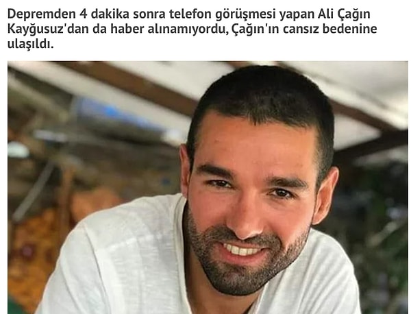 Yitip giden canlarımızdan biri ise enkaz altında kalan Ali Çağan Kayğusuz oldu.