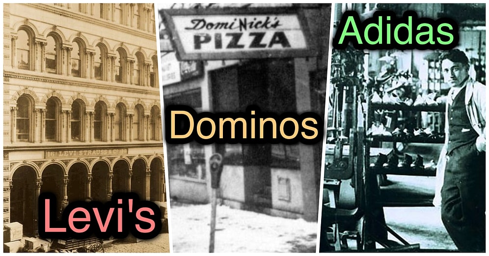 Dünyaca Ünlü Markaların Kurulduğu İlk Zamanların Görüntülerini Görünce Çok Şaşıracaksınız!